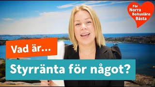 Banken förklarar: Styrränta