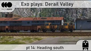 Derail Valley | pt 14 | Heading south