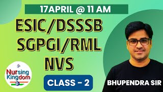 ESIC DSSSB NVS Exam preparation 2 I RRB SGPGI RML nursing exam questions I Nursing Kingdom