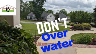 Do NOT Over Water Your Lawn