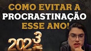 Como parar de procrastinar !