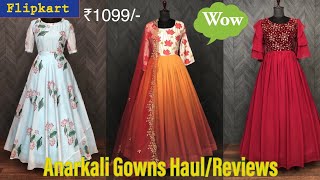 Flipkart Beautiful Anarkali Gown Haul | Partywear Anarkali Gown Collection