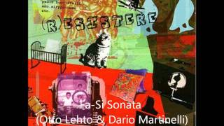 Otto Lehto - Fa-Si Sonata (Part 1 of 4) - I - Unfinished Symphony (a)