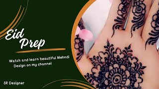 Eid prep 2024.Eid k liye mehndi  design.eid design for beginners.SR DESIGNER