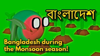 POV: You are Bangladesh during the Monsoon season!🇧🇩 (3D Countryballs)