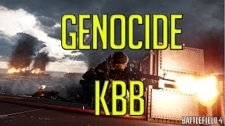 BATTLEFIELD 4 "Genocide" [KBB]