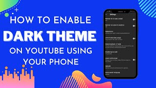 How To Enable DARK THEME MODE On YouTube Using Your Phone