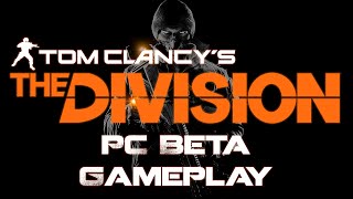 The Division PC Beta Gameplay - Water Supply Medical Side Mission