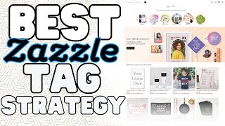 The Most Profitable Zazzle Tagging Strategy