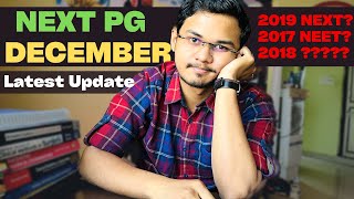 NEXT PG Exam Latest News | December 2022 | My Study Strategy