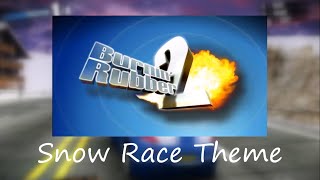 Burnin' Rubber 2 - Snow Race Theme HQ Extended