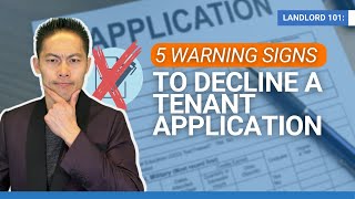 5 Warning Signs to Decline a Tenant Application | The Landlord Tutor