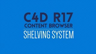 Cinema 4D R17 Content Browser Preset: Shelving System