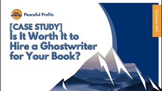 Is It Worth It to Hire a Ghostwriter for Your Book?