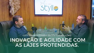 LAJE PROTENDIDA: inovação em Lançamentos imobiliários | Bate Papo com Stevam da STV Construções.