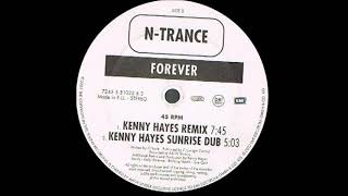 N-Trance - Forever (Kenny Hayes Sunrise Dub) [EMI Electrola 2002]