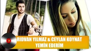 Ceylan Koynat & Rıdvan Yılmaz - Yemin Ederim (Düet)