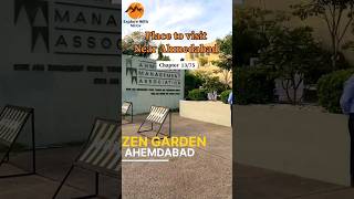 Zen Garden, Ahmedabad, best garden in Ahmedabad, chapter 13/75 #zengarden #exploreahmedabad