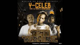 Y Celeb - x - DjMomo Semoro - x - Senior Bonzo - Teti Wishibe - Prod By Dj Momo & Jay Swagg