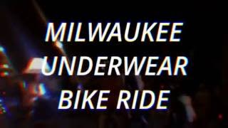 MILWAUKEE UNDERWEAR BIKE RIDE 09/17/2016