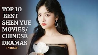 Top 10 Best Shen Yue Chinese dramas/movies 2024