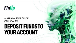 How to Deposit Funds on Your FinUp Account