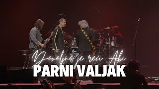 Parni valjak feat. Massimo - Samo da znaš (Dovoljno je reći Aki...@ Arena Zagreb)