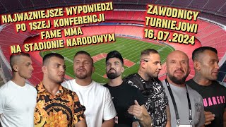 WSZYSTKIE NAJWAZNIEJSZE WYPOWIEDZI PO 1SZEJ KONFERENCJI FAME MMA NA NARODOWYM (ZAWODNICY TURNIEJOWI)