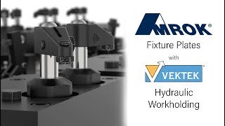 AMROK Fixture Plates with VEKTEK Hydraulic Workholding