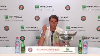 Rafa Nadal press conference after French Open win 2019