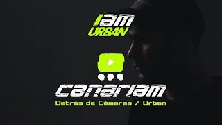 Detrás de Cámaras - Producción Urban // Canariam Urban