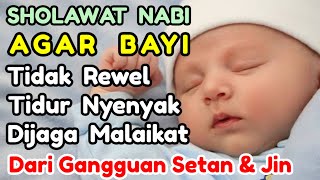 SHOLAWAT PENGANTAR TIDUR BAYI PALING MUSTAJAB I SHOLAWAT PENGANTAR TIDUR BAYI