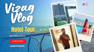 Visakhapatnam my staying details, Hotel tour day 1 part 2