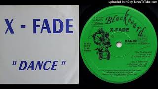 X-Fade – Dance - Maxi-Single - 1995