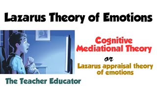 Lazarus Theory of Emotions