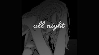 [Vietsub+Lyrics] all night ‐ lucidbeatz