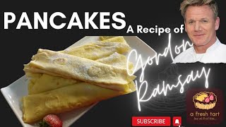 @gordonramsay  pancake recipe by Gordon Ramsay | crepes recipe with simple ingredients|