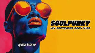 SoulFunky House Mix September 2024 N°135