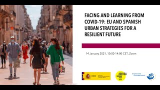 Facing and Learning from COVID-19 European and Spanish Urban Strategies for a Resilient Future