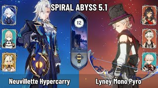 C0 Neuvillette Xilonen Hypercarry | C0 Lyney Mono Pyro Team | New Spiral Abyss 5.1 | Genshin Impact