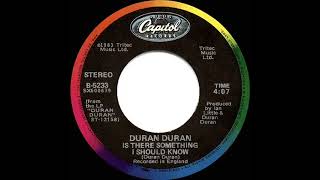 1983 HITS ARCHIVE: Is There Something I Should Know - Duran Duran (45 single version--#1 UK hit)