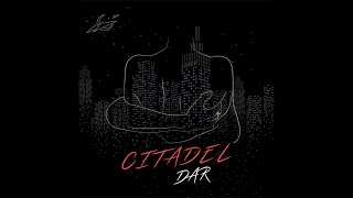 Dar-Citadel (Official Lyrics Video 2020)