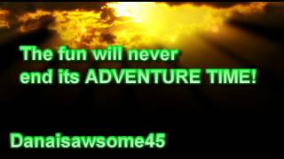 Adventure Time Theme Song Lyrics