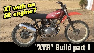 Cheap Yamaha XT 250 "XTR" build (part 1)