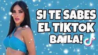 SI TE SABES EL TIKTOK BAILA! - 2024