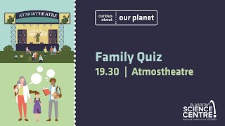 Curious About Our Planet Family Quiz