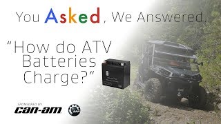 How do ATV Batteries Charge?