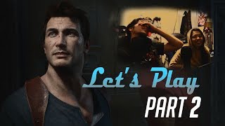 Let's Play - Uncharted 4: A Thief's End | Part 2 | W/ my sister!