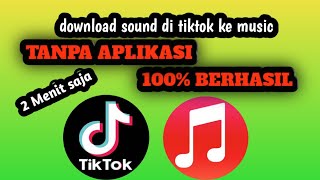 cara download lagu di tiktok tanpa aplikasi