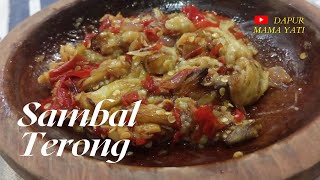 RESEP SAMBEL TERONG - PEDESNYA BIKIN NAGIH